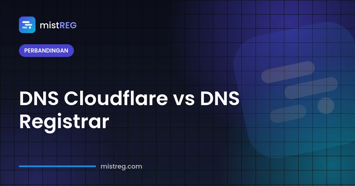 Perbandingan DNS Cloudflare vs DNS registrar: nameserver anycast dan nameserver default registrar