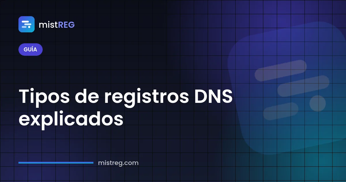Tipos de registros DNS explicados: tabla de una zona DNS con registros A, AAAA, CNAME, MX y TXT