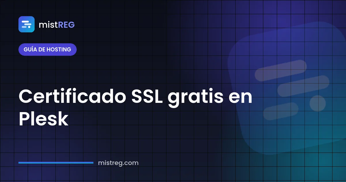 Certificado SSL gratis en Plesk — certificado Let's Encrypt que protege un sitio web con HTTPS