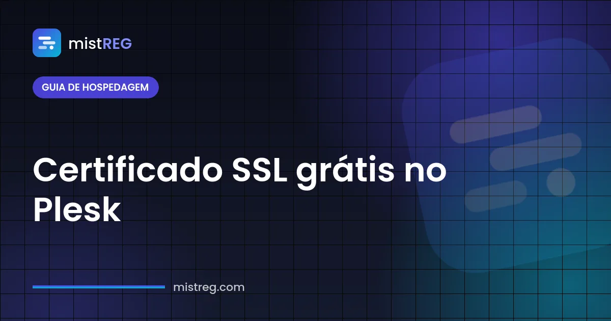 Certificado SSL grátis no Plesk — certificado Let's Encrypt protegendo um site com HTTPS