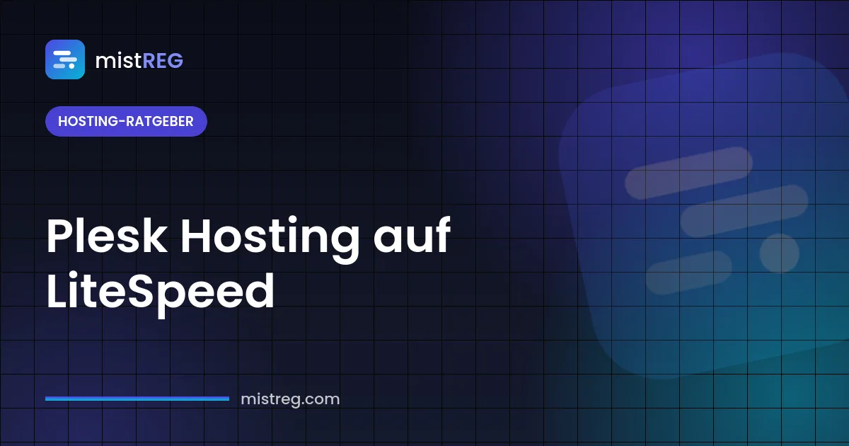Plesk Hosting Control Panel auf LiteSpeed Web Server für schnelle Websites
