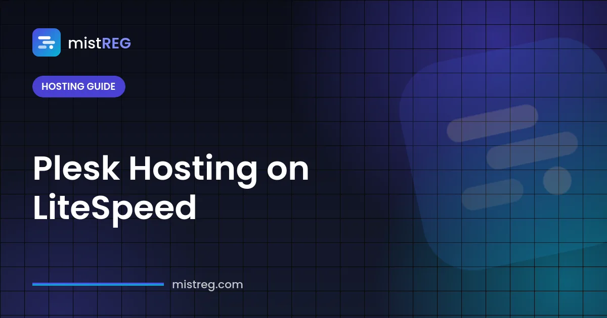 Plesk hosting control panel running on LiteSpeed Web Server for fast websites