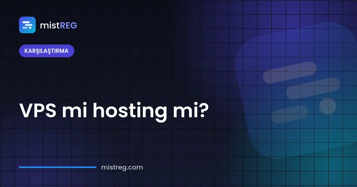 VPS mi hosting mi karşılaştırması: ayrılmış sunucu kaynakları ile paylaşımlı hosting paneli
