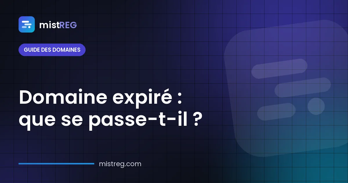 Nom de domaine expiré — calendrier de la période de grâce à la rédemption et à la suppression